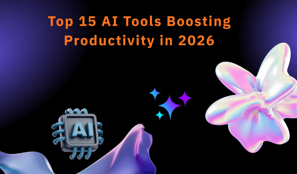 Top 15 AI tools boosting workplace productivity and automation in 2026